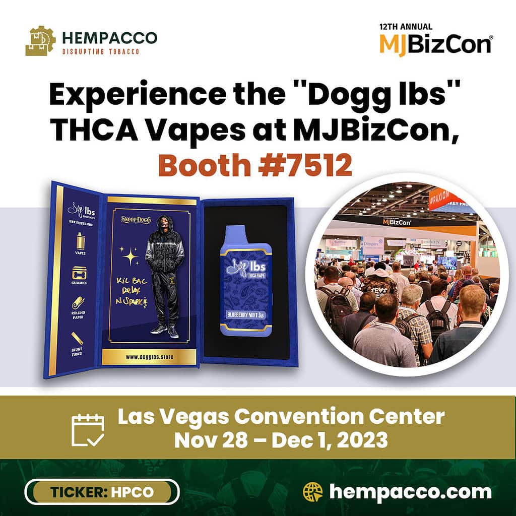mj tobacco and vape Hempacco Launches THCA Vapes with Snoop Dogg at the MJBizCon in Las Vegas,  Booth #7512 – Hempacco Inc